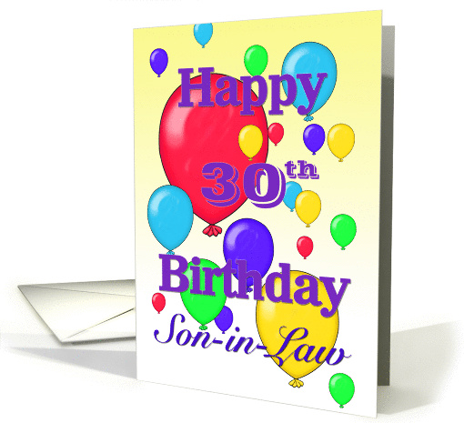 Happy 30th Birthday Son-in-Law, Balloons card (1157104)