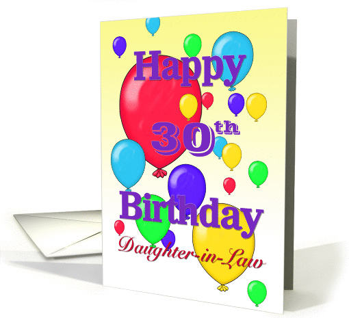 Happy 30th Birthday Daughter-in-Law, Balloons card (1157200)