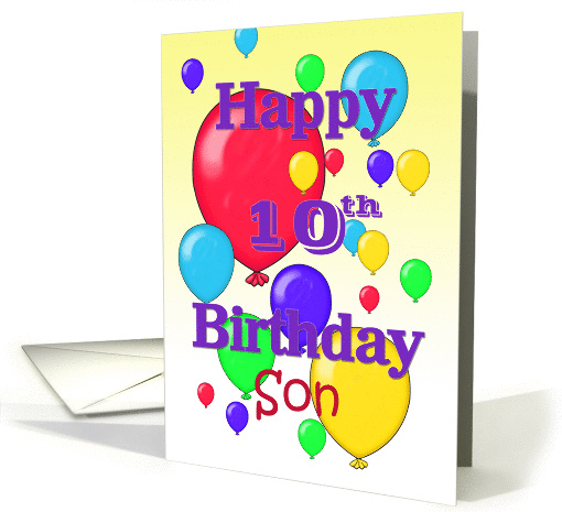 Happy 10th Birthday Son, balloons card (1157806)