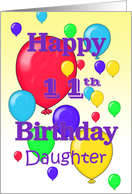 Happy 11th Birthday Daughter, balloons card