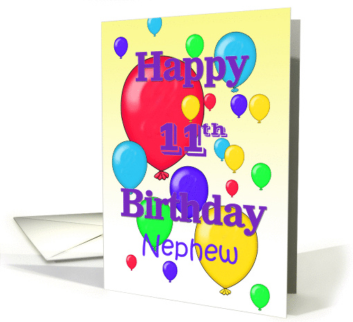 Happy 11th Birthday Nephew, balloons card (1157974)