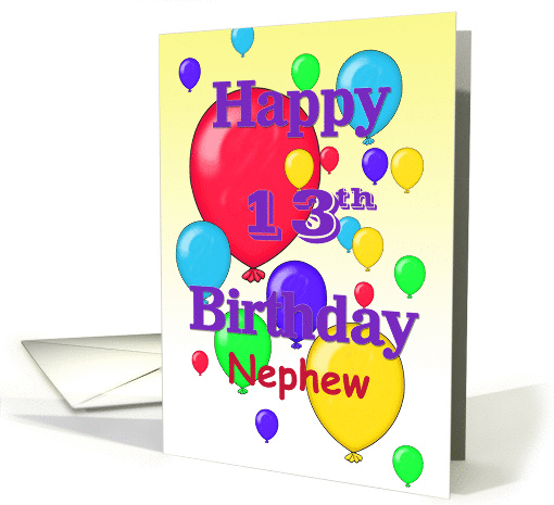 Happy 13th Birthday Nephew, balloons card (1158856)