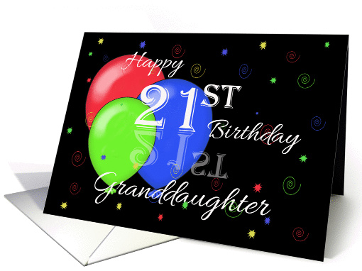 Happy 21st Birthday Granddaughter, Reflection, Balloons card (1171408)