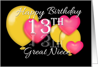 13th Birthday Great Niece, Balloons and hearts card