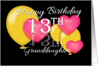 Granddaughter 13th Birthday Balloons and Hearts card