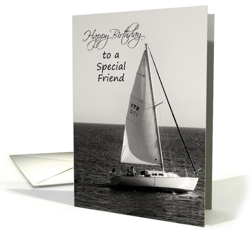 Special Friend Birthday, BW Sailboat card (1227048)