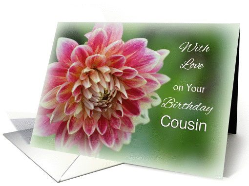 With Love Cousin Birthday, Dahlia card (1276934)