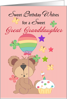 Great Granddaughter Sweetest Birthday Wishes Bear Balloon Cupcake card