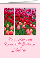 Nana 70th Birthday, Tulips card