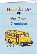 Grandson 1st Day of 4th Grade, School Bus card