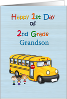 Grandson 1st Day of...