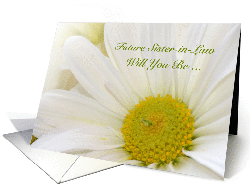 Future Sister-in-Law, Will You be My Bridesmaid, Invitation card