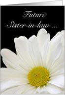 Future Sister-in-law Maid of Honor, white daisy with black card