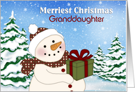 Merriest Christmas Granddaughter Snowman card