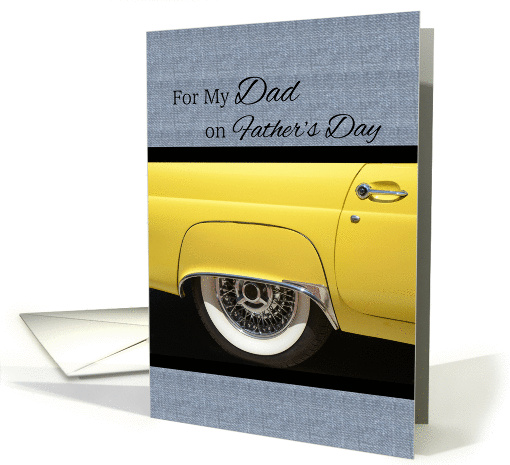 Happy Father's Day, Dad, yellow car card (1381772)