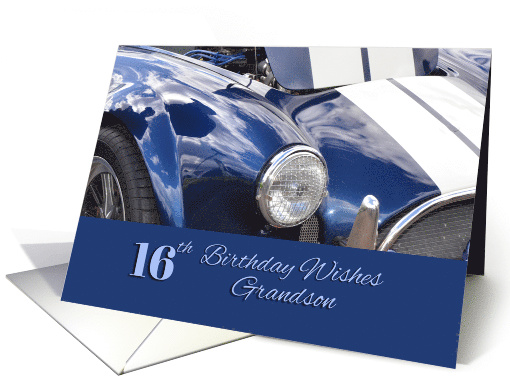 16th Birthday Grandson, Blue Car card (1560394)