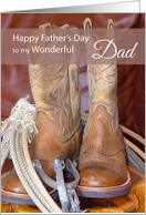 Happy Father’s Day, to my Wonderful Dad, western boots, rope, spurs card