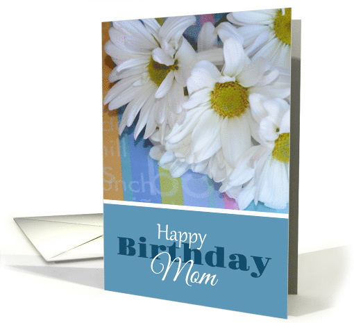 Mom Birthday, Daisies, Blue and White card (1571738)