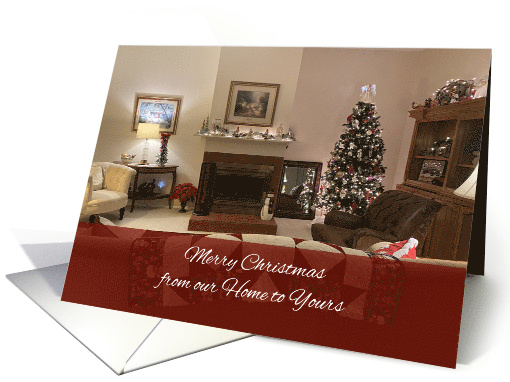 Living Room Merry Christmas from our Home to Yours card (1661408)