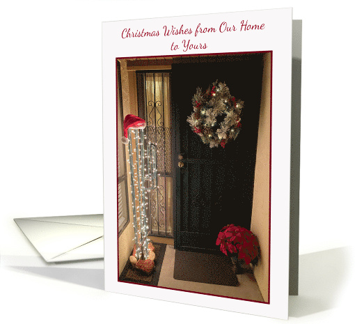 Front Door Christmas from our House to Yours card (1661412)