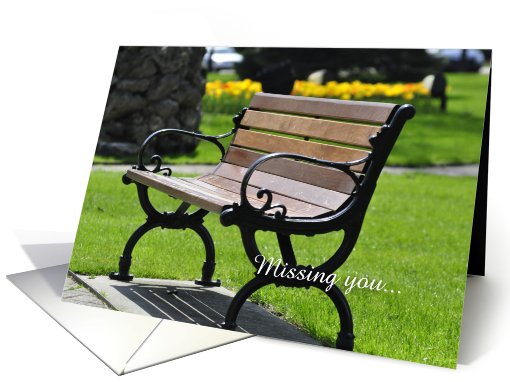 Missing you..., park bench card (826712)