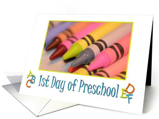 1st Day of Preschool, white card with crayons in center and ABC's card