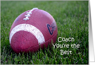 Coach, you’re the best, worn football in the grass card