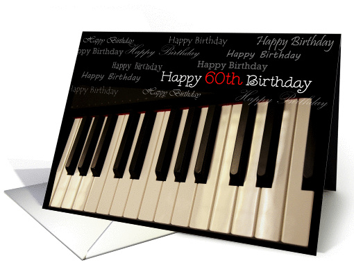 Happy 60th Birthday, photo of a piano keys card (866692)