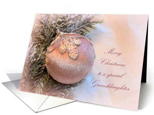 Merry Christmas to a special Granddaughter, pink ornament card