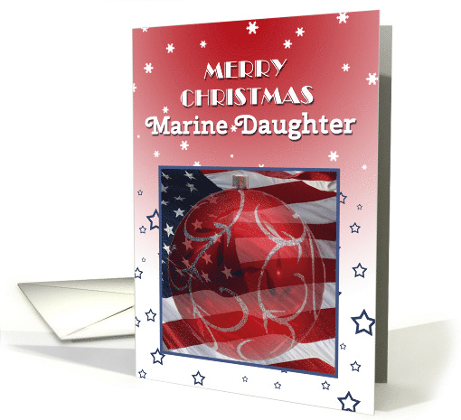 Merry Christmas Marine Daughter, Flag and ornament card (877139)