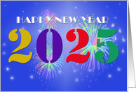 2025 Happy New Year blue background with colorful 2025 card