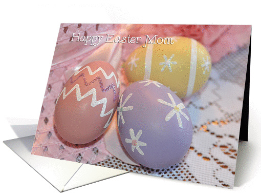 Mom Easter Eggs, colored eggs card (914768)