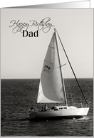 Dad Sailboat Birthday, BW sailboat on water card