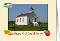 School, First Day, white school house card