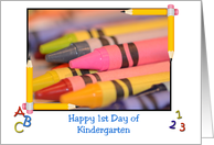 Kindergarten, First Day, crayons, pencils card