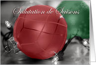 French Seasons Greetings, Red, Green Ornaments card