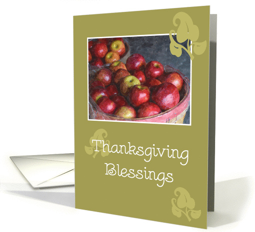 Thanksgiving Blessings, From Our Home to Yours, basket of apples card