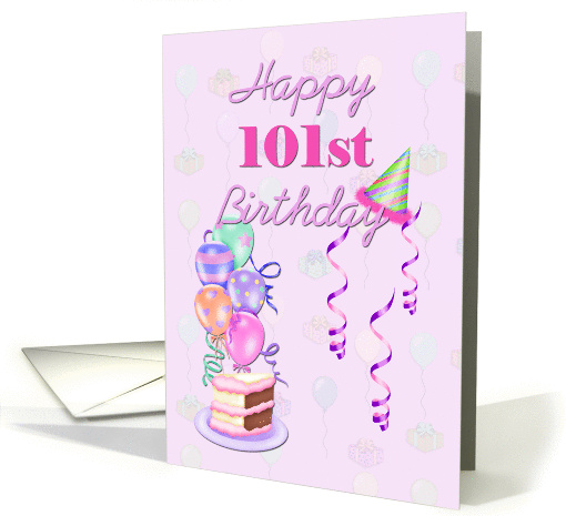 Happy 101st Birthday, with balloons and cake card (971989)