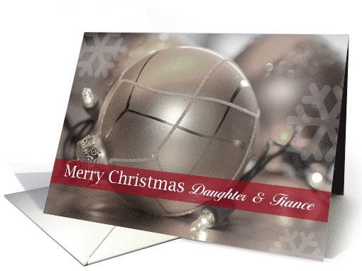 Daughter & Fiance Merry Christmas Christmas ornaments card (979621)