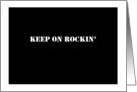 Keep on Rockin’ - Simply Black card