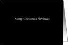 Simply Black - Merry Christmas Sh*thead card