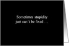 Simply Black - sometimes stupidity card