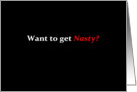 Simply Black - Want to get Nasty? card