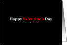 Simply Black - Happy Valentine’s Day Want to get Nasty? card