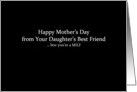 Simply Black-Happy Mother’s Day from Your Daughter’s Best Friend, MILF card