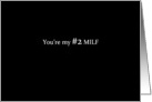 Simply Black - You’re my #2 MILF card