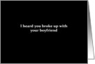 Simply Black - I heard you broke up with your boyfriend card