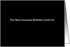 Simply Black - The Most Awesome Birthday Card Ever card
