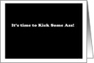 It’s Time to Kick Some Ass - Simply Black card