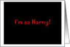 I’m so Horny - Simply Black card